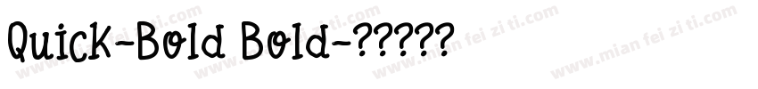Quick-Bold Bold字体转换